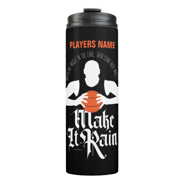 Make It Rain (Basketball) Thermal Tumbler (Front)