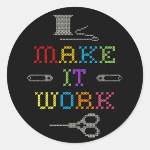 Make It Work Fashion Classic Round Sticker