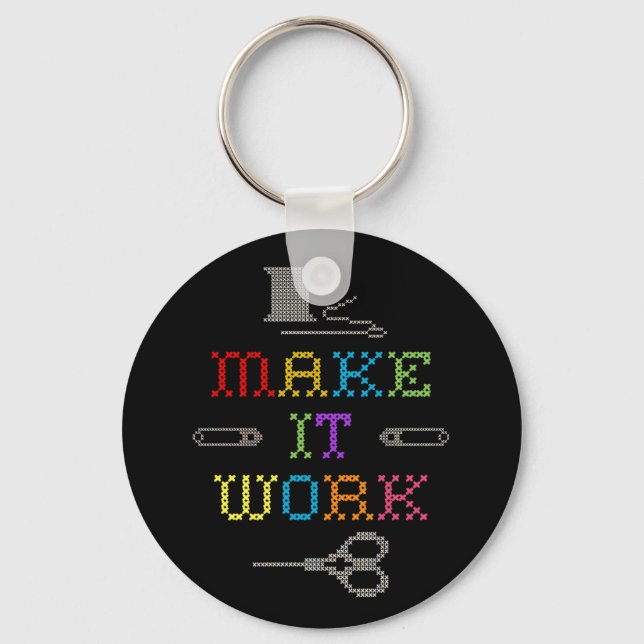 Make It Work Fashion Key Ring (Front)