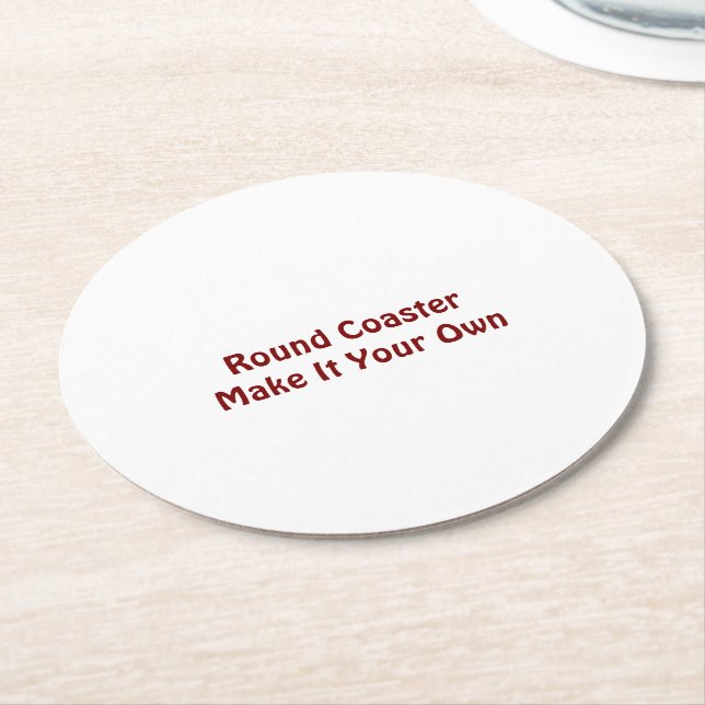 Make It Your Own  Round Paper Coaster (Angled)