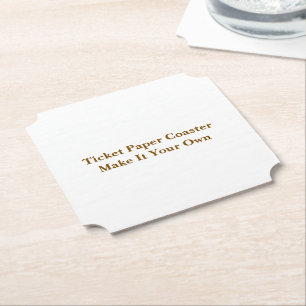 Make It Your Own Ticket Paper Coaster