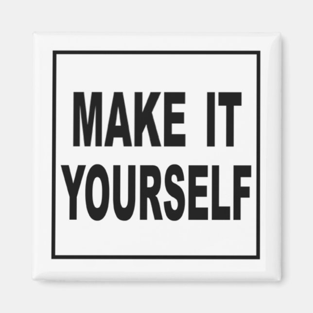 Make It Yourself Custom Magnets (Front)