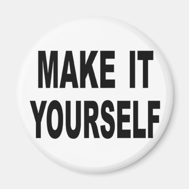 Make It Yourself Custom Round Magnets (Front)