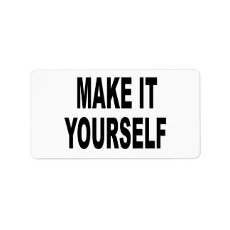 Make It Yourself Label