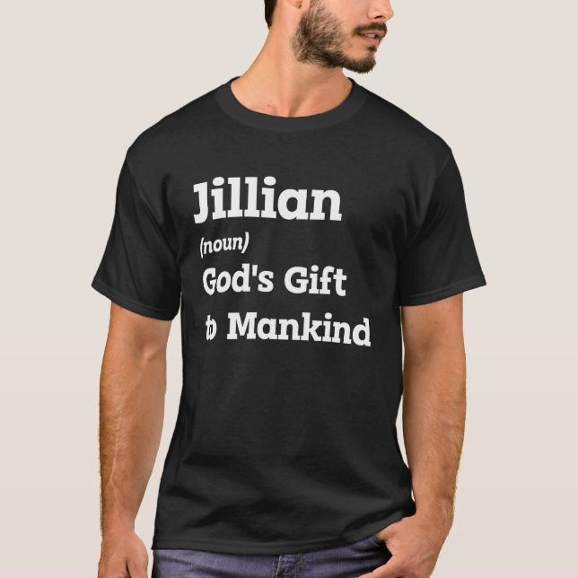 Make Jillian Smile With This Funny Name Definition T-Shirt (Front)