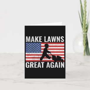 Make Lawns Great Again Funny Usa Lawn Mower Dad Ga Card