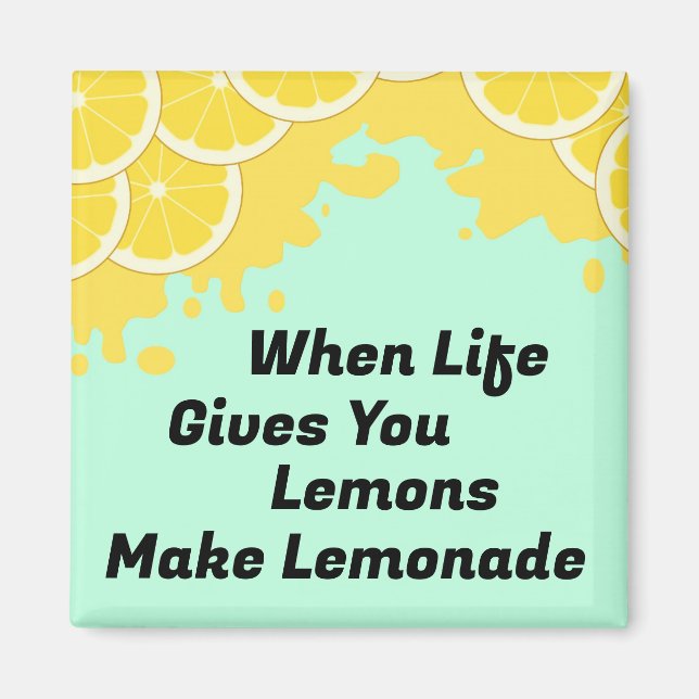 Make Lemonade Magnet (Front)