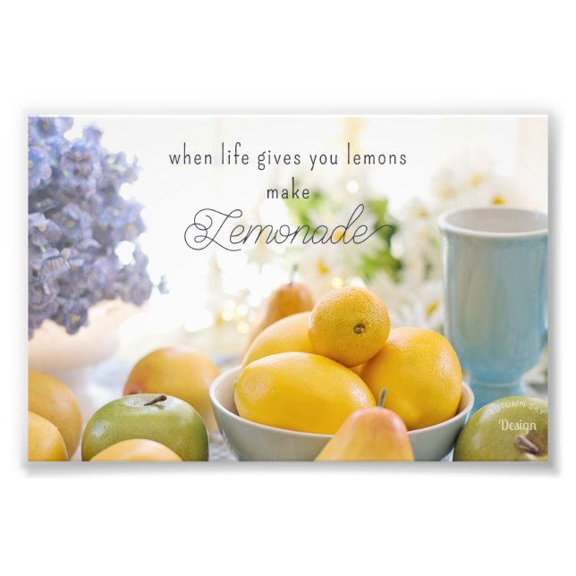 Make Lemonade Quote Inspiring Photography Photo Print (Front)
