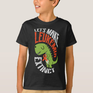 Make Leukaemia Extinct Dinosaur Haematologist Foss T-Shirt
