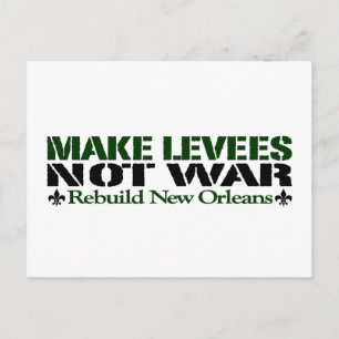 Make Levees Not War Postcard
