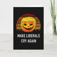 Make Liberals Cry Again