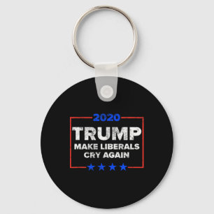 Make Liberals Cry Again Funny Pro Trump Tee Key Ring