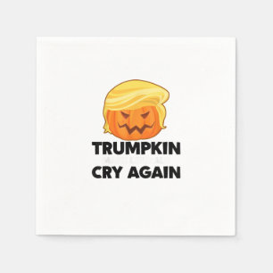 Make Liberals Cry Again Trumpkin Halloween Napkin