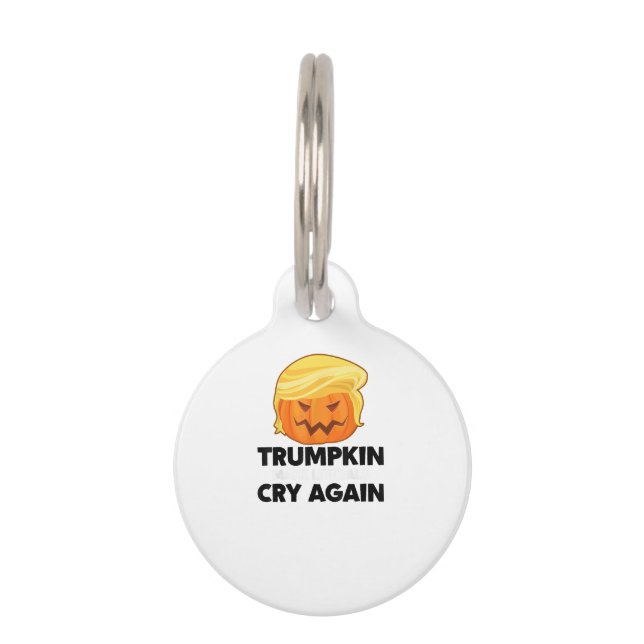 Make Liberals Cry Again Trumpkin Halloween Pet Tag (Front)