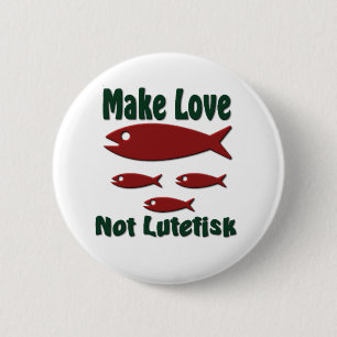 Make Love Not Lutefisk Funny Scandinavian 6 Cm Round Badge