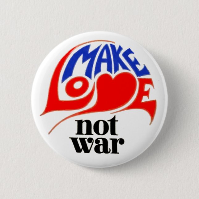 Make Love Not War 6 Cm Round Badge (Front)