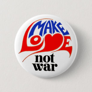 Make Love Not War 6 Cm Round Badge