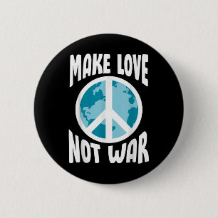 Make Love Not War  6 Cm Round Badge