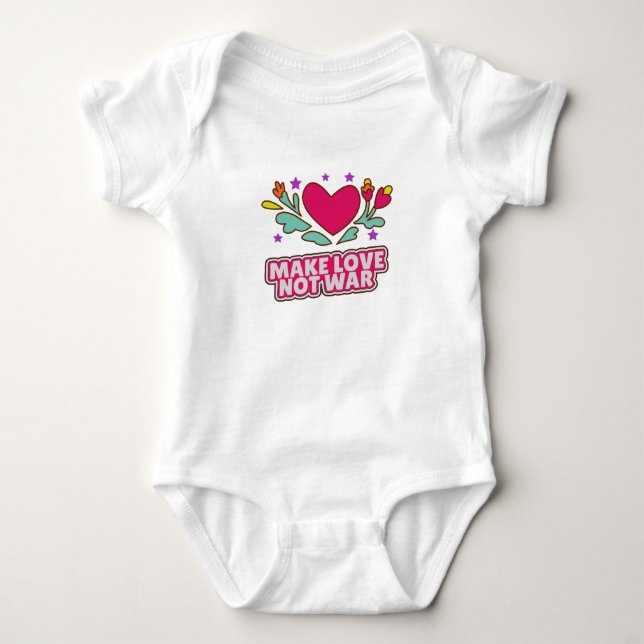 Make love not war baby bodysuit (Front)