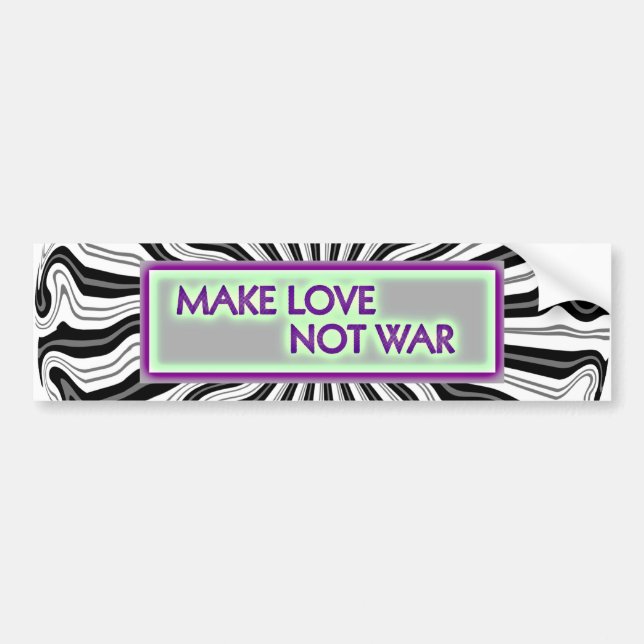 MAKE LOVE NOT WAR Bumper Sticker (Front)