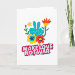 Make love not war card