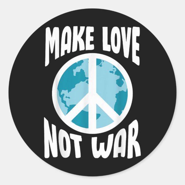 Make Love Not War  Classic Round Sticker (Front)
