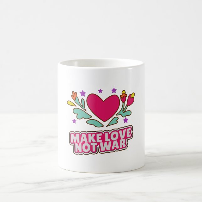 Make love not war coffee mug (Center)