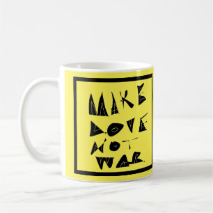 Make Love Not War Graphic. Coffee Mug