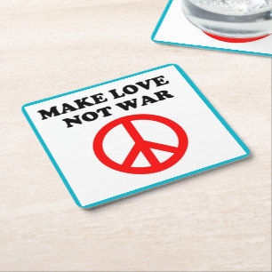 "MAKE LOVE NOT WAR" PEACE SIGN SQUARE PAPER COASTER