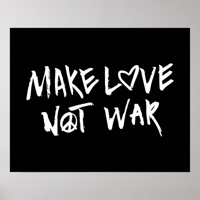 Make Love Not War Poster (Front)