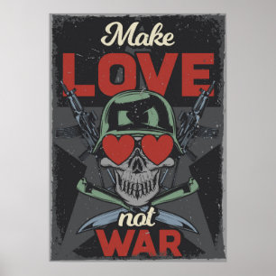 Make Love. Not War Poster