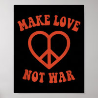 Make Love Not War Retro Hippie Peace Sign 