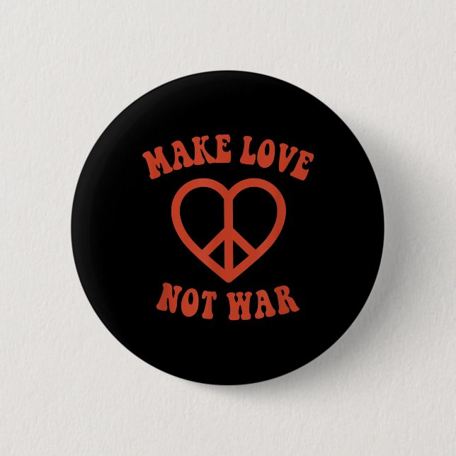 Make Love Not War Retro Hippie Peace Sign  6 Cm Round Badge (Front)