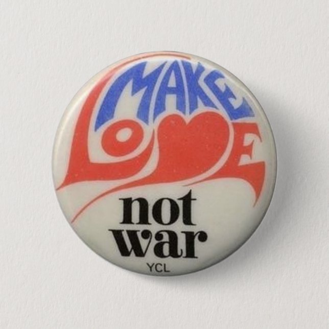 Make Love Not War Sixties Peace Button (Front)