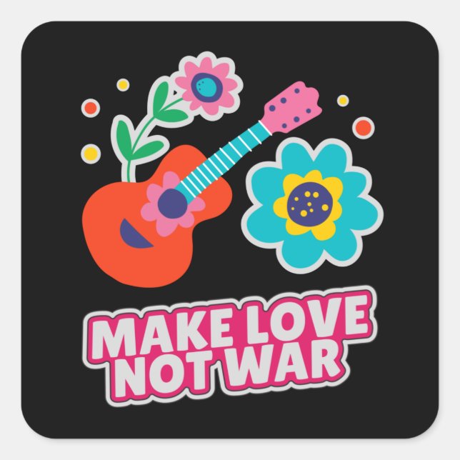 Make love not war square sticker (Front)