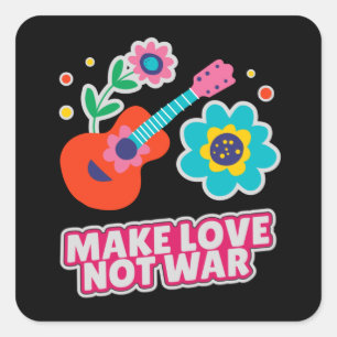 Make love not war square sticker