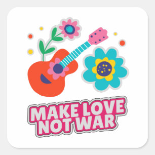 Make love not war square sticker