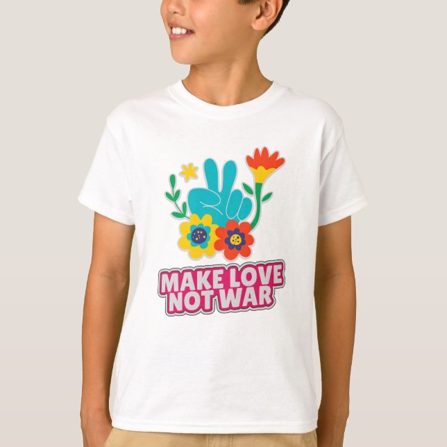 Make love not war T-Shirt (Front)