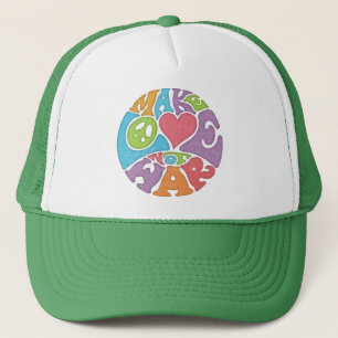 Make Love Not War Trucker Hat