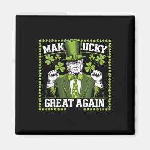 Make Lucky Great Again Trump St. Patrick's Day Lep Magnet