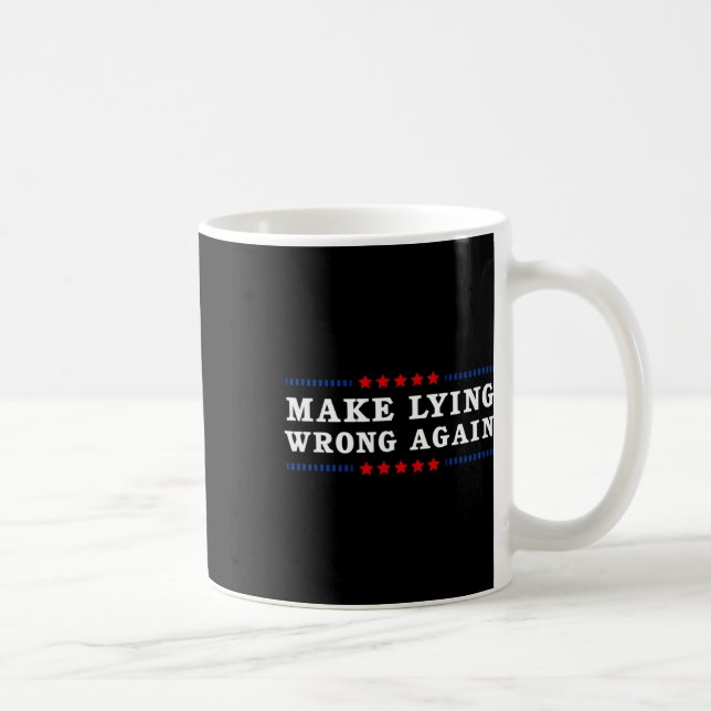 Make Lying Wrong Again Anti Trump  Coffee Mug (Right)