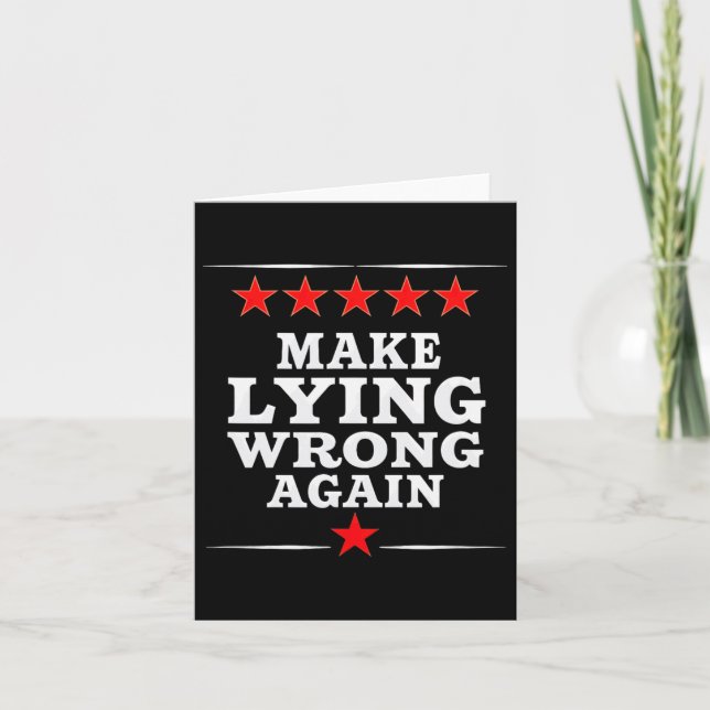 Make Lying Wrong Again Anti Trump Make Lying Wrong Card (Front)