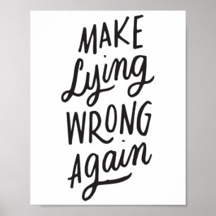 Make Lying Wrong Again Funny Anti-trump Political Poster