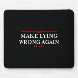 Make Lying Wrong Again _ Gift Resist Racism Anti-t Mouse Mat