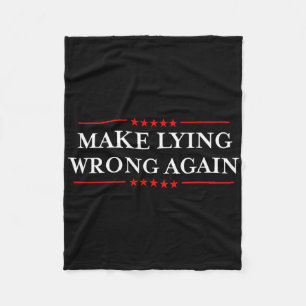 Make Lying Wrong Again Gift Resist Racism Anti-tru Fleece Blanket