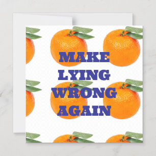 MAKE LYING WRONG AGAIN MAGNET