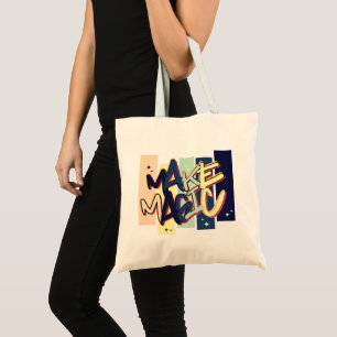 Make Magic Tote Bag