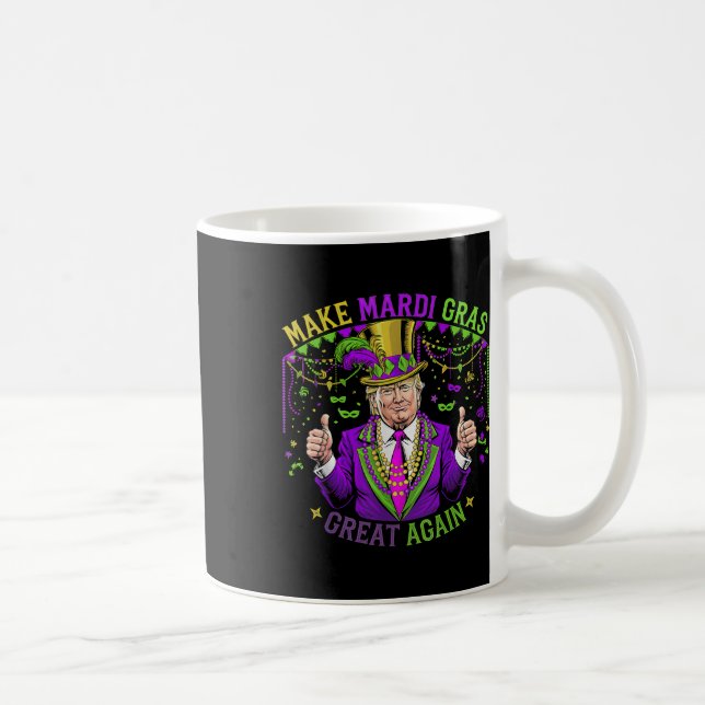 Make Mardi Gras Great Again Fun Mardi Gras Men Wom Coffee Mug (Right)