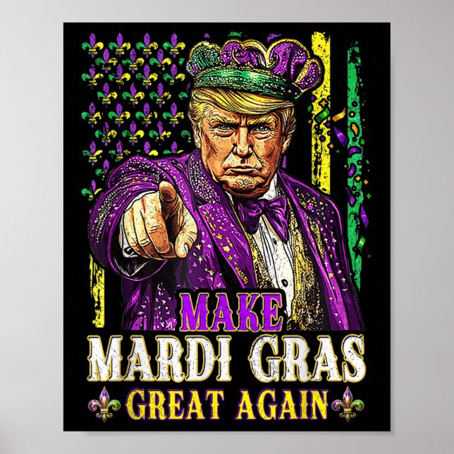 Make Mardi Gras Great Again Fun Mardi Gras Men Wom Poster (Front)