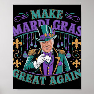 Make Mardi Gras Great Again Funny Parade Costume H Poster
